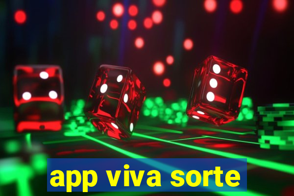 app viva sorte